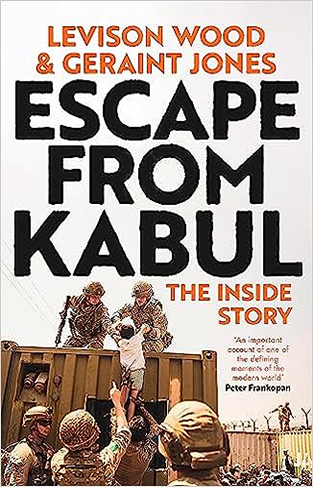 Escape from Kabul - The Inside Story